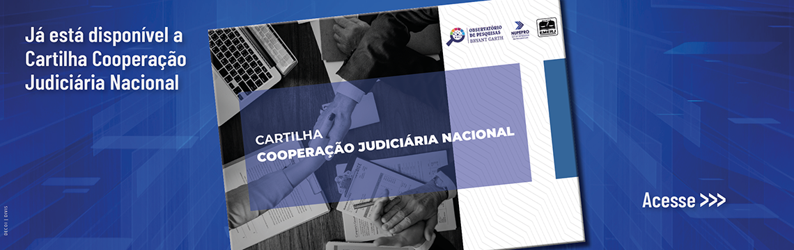 Já está disponível a Cartilha Cooperação Judiciária Nacional - Acesse
