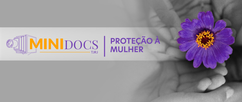 Terceiro minidocumentário do TJRJ trata da rede de enfrentamento à violência contra a mulher