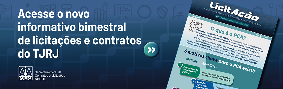 imagem - Acesse o novo informativo bimestral de licitações e contratos do TJRJ - LicitAção - Informativo bimestral de licitações e contratos do TJRJ