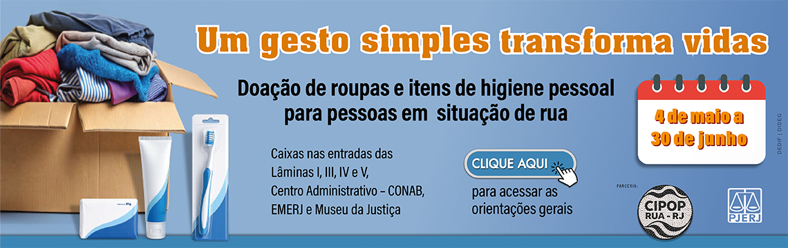 imagem - Um gesto simples transforma vidas. Doação de roupas e itens de higiene pessoal para pessoas em situação de rua. Clique aqui para acessar as orientações gerais.