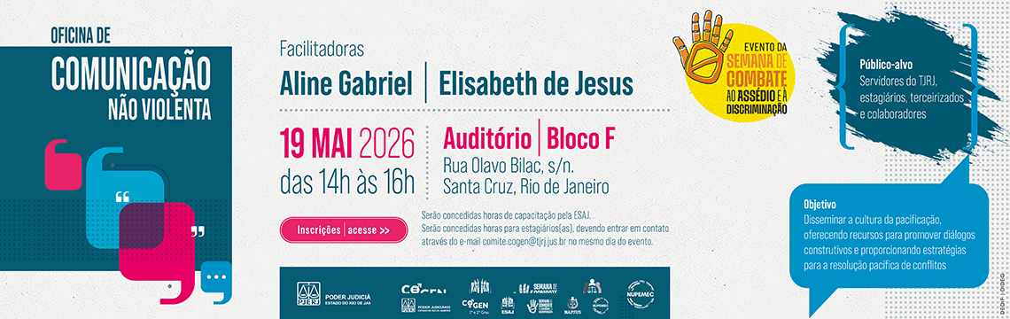 imagem - Oficina de Comunicação Não Violenta - Data: 19 de maio de 2026.  Horário: das 14h às 16h. Facilitadoras: Aline Gabriel. Elisabeth de Jesus. Acesse e inscreva-se