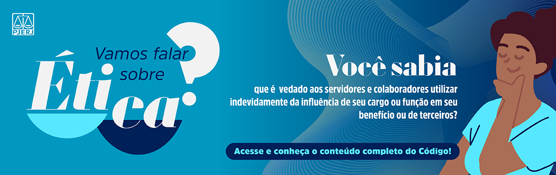 imagem - Vamos falar sobre Ética? Você sabia que é vedado aos servidores e colaboradores utilizar indevidamente da influência de seu cargo ou função em seu benefício ou de terceiros? Acesse e conheça o conteúdo completo do Código! 