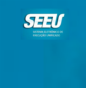 SEEU - Sistema Eletrônico de Execução Unificado