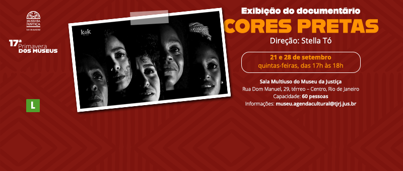 Documentário “Cores Pretas” será exibido no Museu da Justiça do Rio