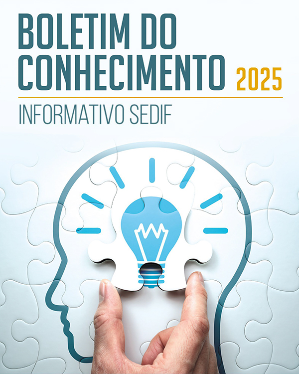 BOLETIM DO CONHECIMENTO -  INFORMATIVO SEDIF - 2025  