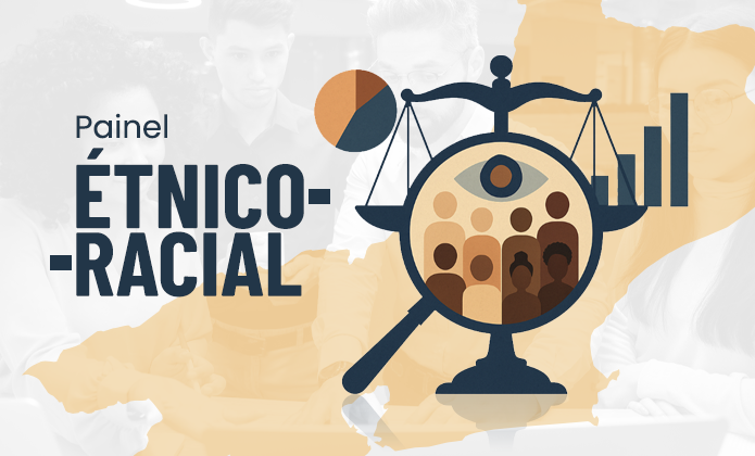 Arte gráfica com o título “Painel Étnico-Racial” em destaque no lado esquerdo da imagem, em letras grandes nas cores azul-escuro e preto. Ao centro, há uma ilustração de uma balança da justiça integrada a uma lupa. Dentro da lente da lupa aparecem figuras humanas em diferentes tons de pele, simbolizando diversidade étnico-racial. Acima das figuras, há o desenho de um olho estilizado. À direita, barras de gráfico em crescimento representam dados estatísticos. O fundo possui tons claros com manchas em bege e uma imagem desfocada de pessoas reunidas em ambiente corporativo ou de estudo. A composição utiliza elementos gráficos modernos nas cores azul, bege, marrom e laranja.