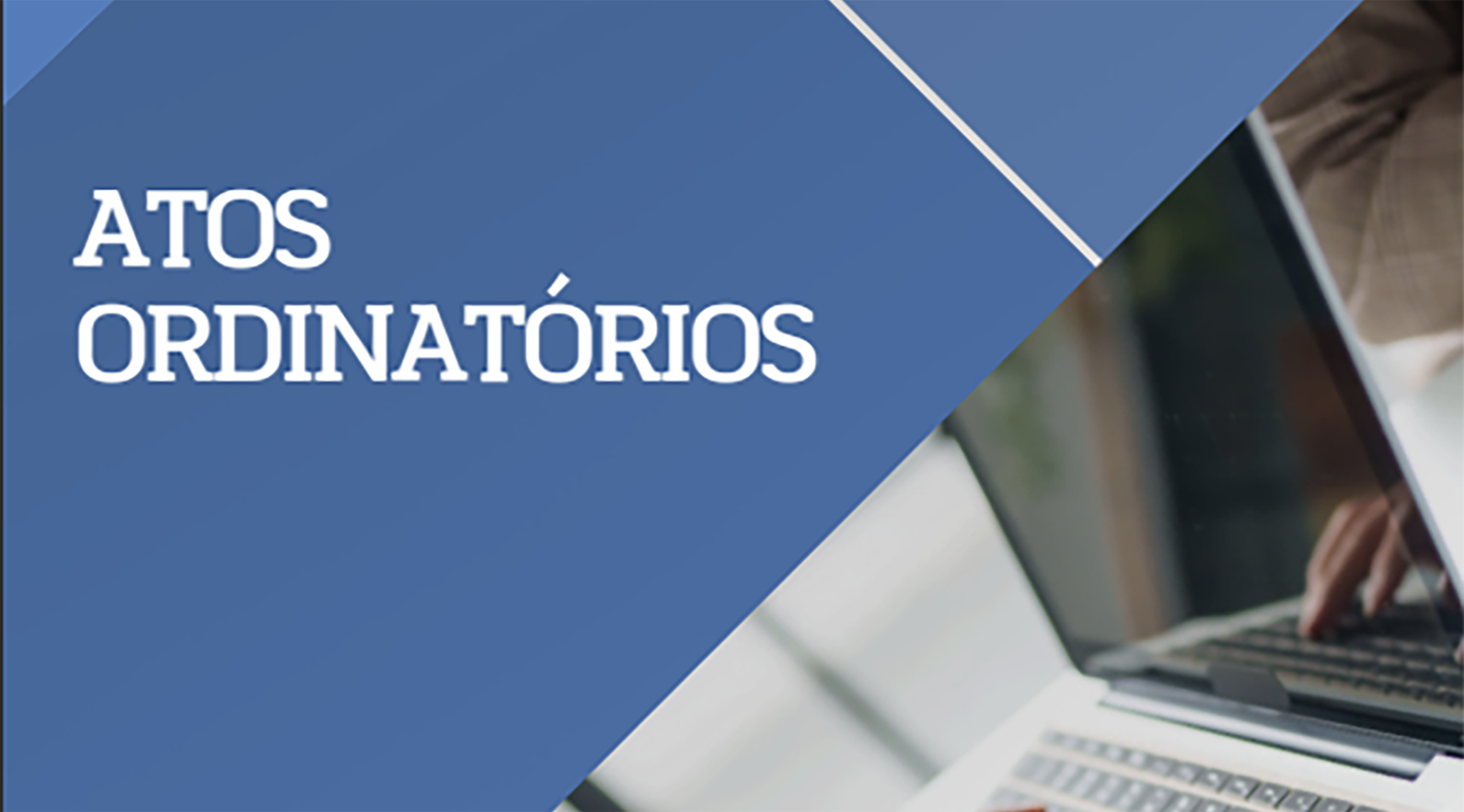 Atos Ordinatórios