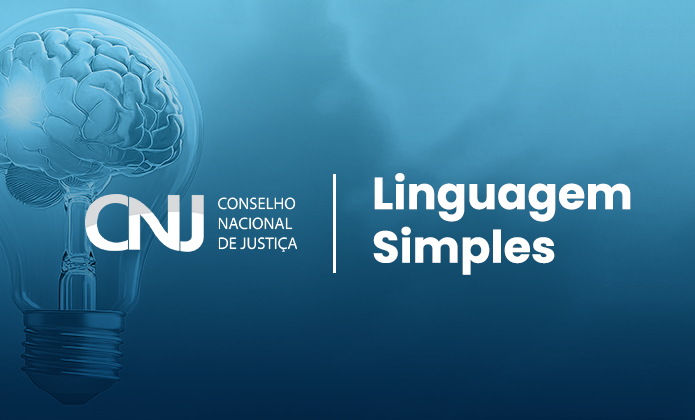 Linguagem simples: CNJ recomenda a adoção de modelo padronizado de ementas