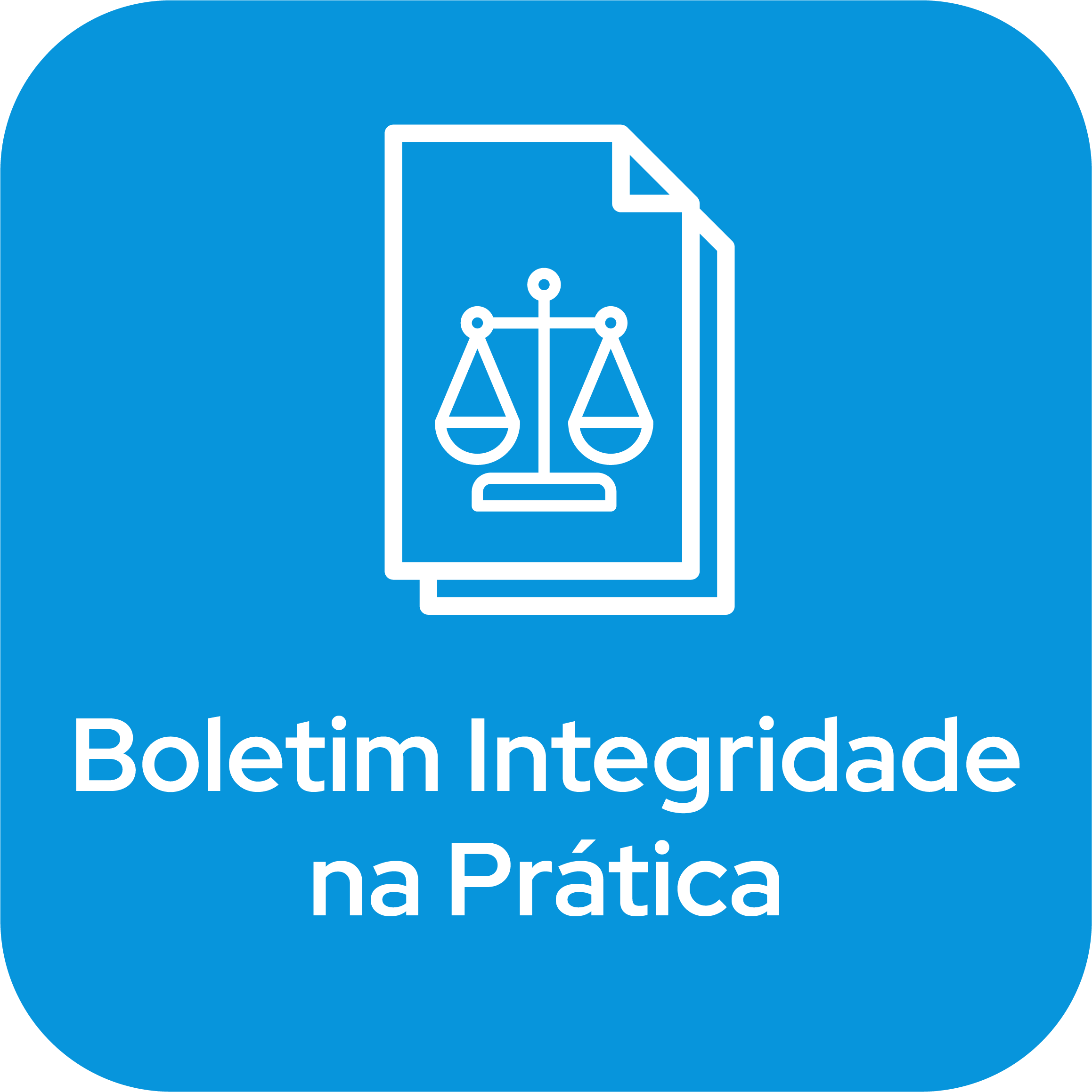 ​​Boletim Integridade na Prática