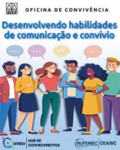 Oficina de Convivência - Desenvolvendo habilidades de comnunicação e convívio