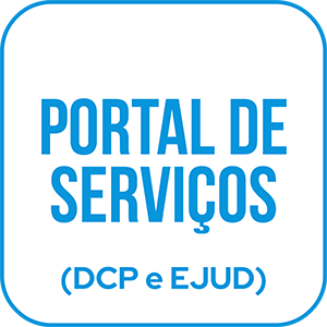 Botão com fundo branco escrito Portal de Serviços (DCP e EJUD) em azul