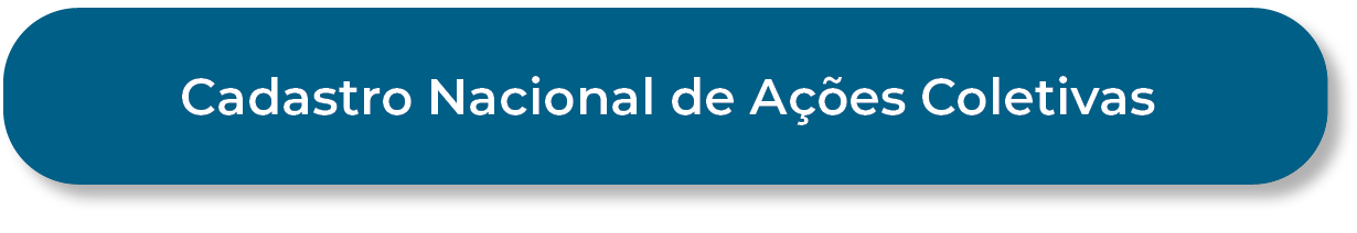 Botão do Banco de Ações Coletivas e Cadastro Nacional