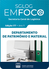 SGLOG EM FOCO - Secretaria-Geral de Logística - Edição 177 - Departamento de Patrimônio e Material