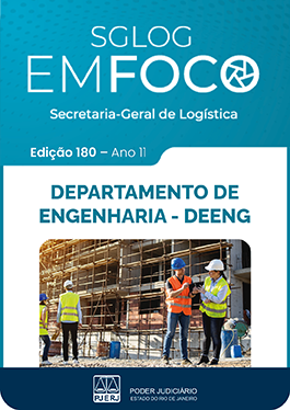 SGLOG EM FOCO - Secretaria-Geral de Logística - Edição 180 - Departamento de Engenharia - DEENG