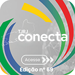 TJRJ Conecta - Acesse - Edição nº 69