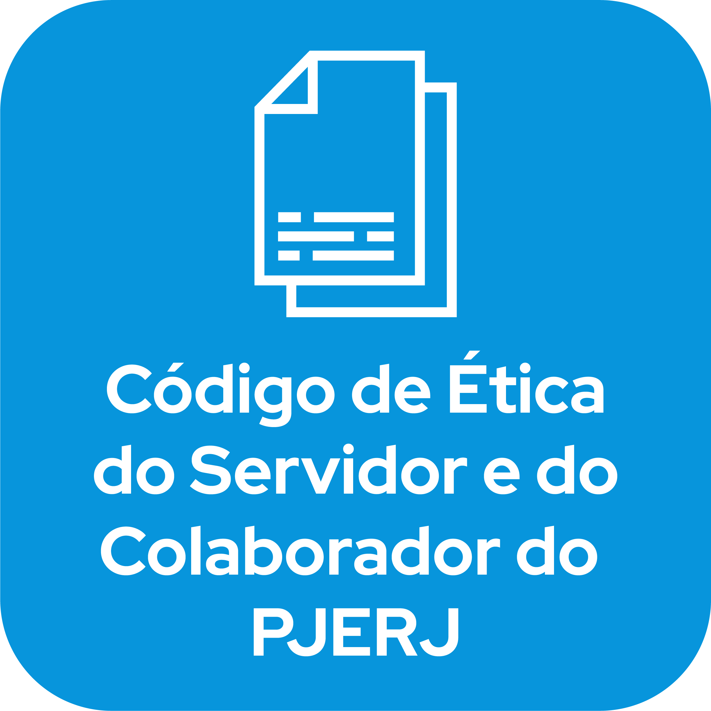 Clique e acesso sobre o código de ética do servidor e do colaborador do PJERJ