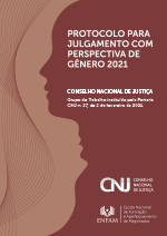 Protocolo para Julgamento com Perspectiva de Gênero 2021 - Conselho Nacional de Justiça