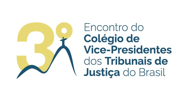 3º Encontro do Colégio de Vice-Presidentes dos tribunais de justiça do brasil