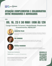 Atuação Complementar e Colaborativa entre Mediadores e Advogados