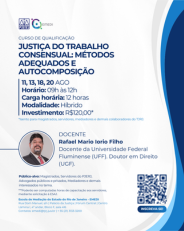 Curso de Qualificação: Justiça do Trabalho Consensual: Métodos Adequados e Autocomposição