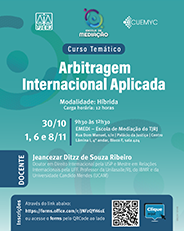 Arbitragem Internacional Aplicada Datas e Horários: 30/10 e 01/11, 06/11 e 08/11, das 9h30 às 12h30 Carga Horária: 12 horas Modalidade: Híbrida Docente: Jeancezar Ditzz De Souza Ribeiro Mini Currículo: Doutor em Direito Internacional pela USP e Mestre em Relações Internacionais pela UFF. Professor da Unilasalle/RJ, do IBMR e da Universidade Candido Mendes (UCAM).  Local: EMEDI – Escola de Mediação do TJRJ Rua Dom Manuel, s/n | Palácio da Justiça | Centro Lâmina I, 4º andar, Bloco F, sala 424   https://forms.office.com/r/JNFzQYH61E