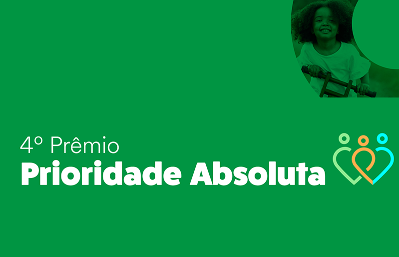  4ª edição do Prêmio Prioridade Absoluta