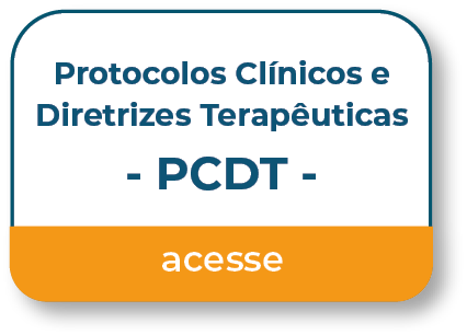Protocolos Clínicos e Diretrizes Terapêuticas - PCDT