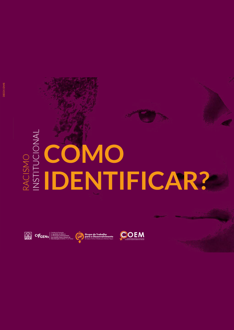 Racismo Institucional: Como identificar?