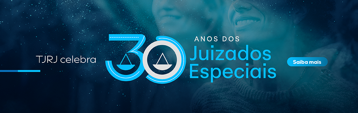 TJRJ celebra 30 anos dos juizados especiais