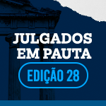 Julgados em pauta edição 28