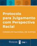 Protocolo para Julgamento com Perspectiva Racial